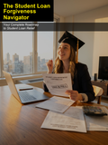 The Student Loan Forgiveness Navigator