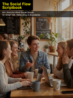 The Social Flow Scriptbook | 90+ Word-for-Word Scripts for Real Life