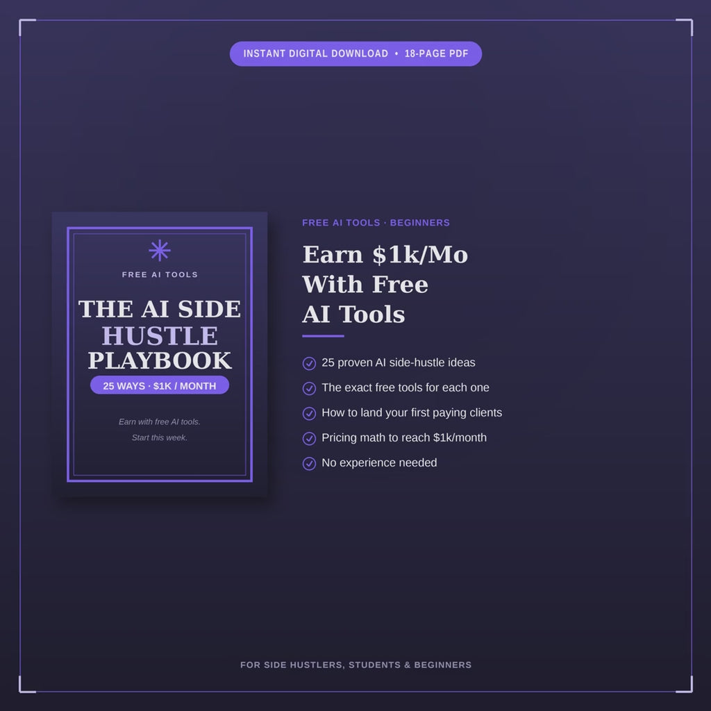 The AI Side Hustle Playbook | 25 Ways to Earn $1k/Month With Free AI