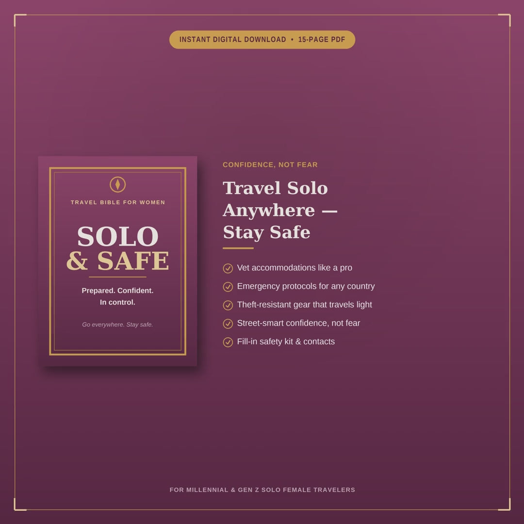 Solo & Safe | The Ultimate Global Travel Safety Guide for Women