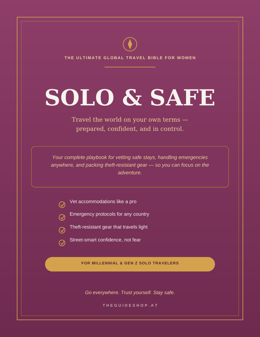 Solo & Safe | The Ultimate Global Travel Safety Guide for Women